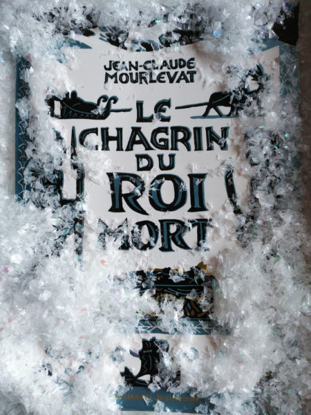 Le chagrin du roi mort, Mourlevat, hiver, frères, aventures, Gallimard jeunesse, collège